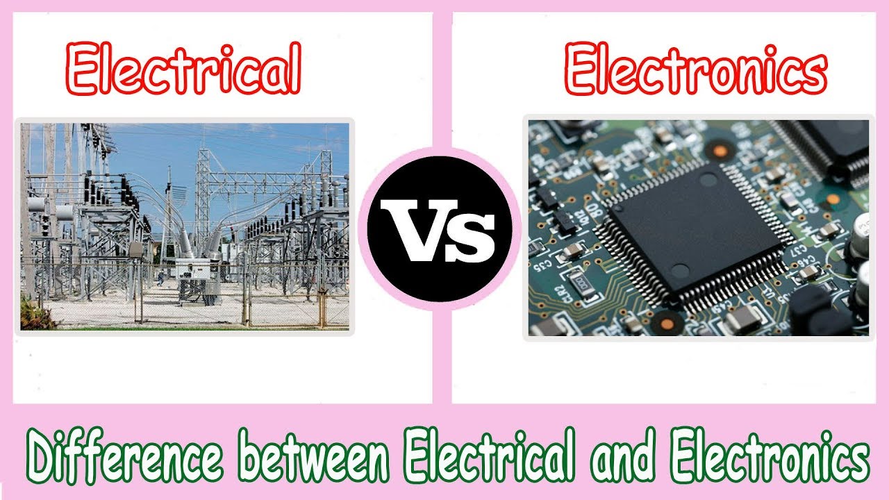 Electrical vs Electronics