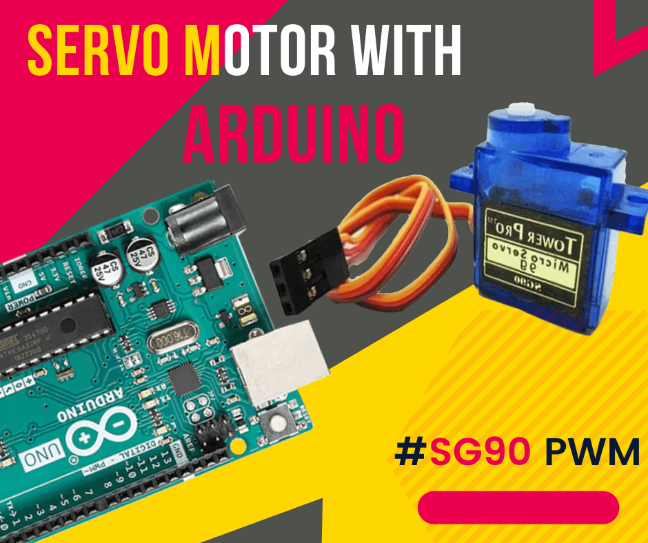 Servo Motor with Arduino