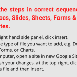 Arrange the steps in correct sequence to add Google Docs, Slides, Sheets, Forms & Charts in Google Sites.