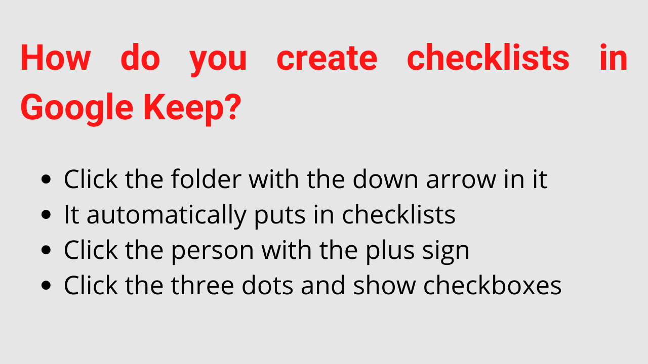 How do you create checklists in Google Keep?